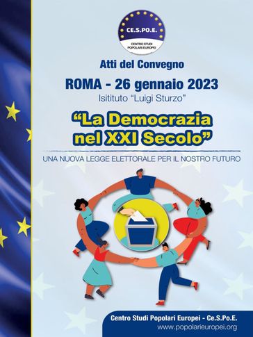 La Democrazia nel XXI secolo - Una Nuova Legge Elettorale per il Nostro Futuro