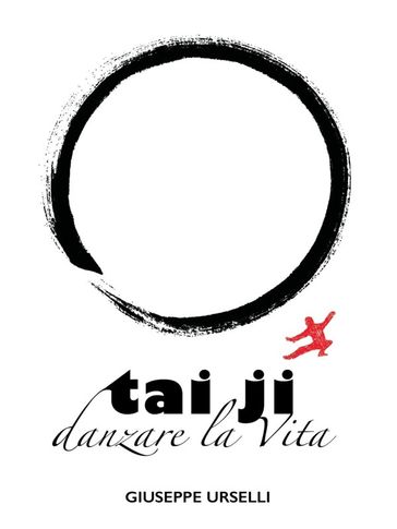 Tai Ji, Danzare la Vita