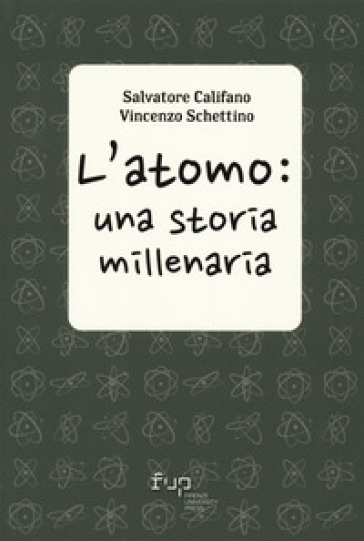 L'atomo: una storia millenaria