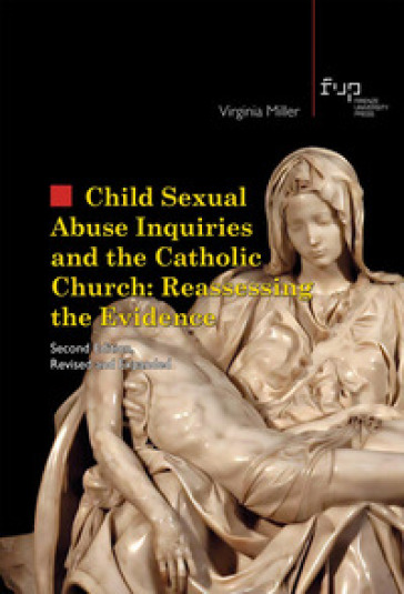 Child sexual abuse inquiries and the catholic church: reassessing the evidence