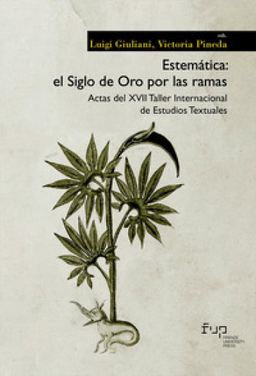 Estemática: el Siglo de Oro por las ramas. Actas del XVII taller internacional de estudios textuales