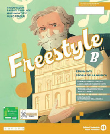 Freestyle. Per la Scuola media. Con e-book. Con espansione online. Vol. B