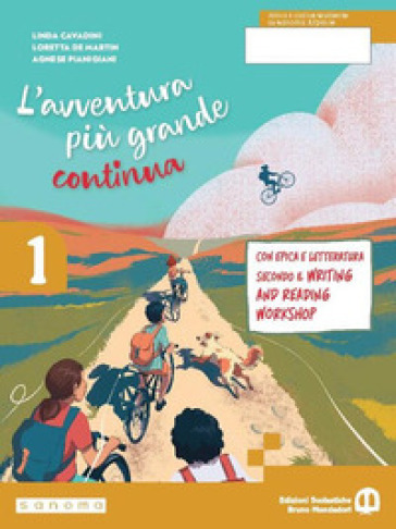 L'avventura più grande continua. Per la Scuola media. Con e-book. Con espansione online. Vol. 1: Mito. Narrativa