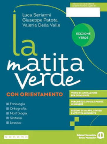 La matita verde. Fonologia. Ortografia. Morfologia. Sintassi. Lessico. Ediz. verde. Con Quaderno, Sestino. Per la Scuola media. Con e-book. Con espansione online