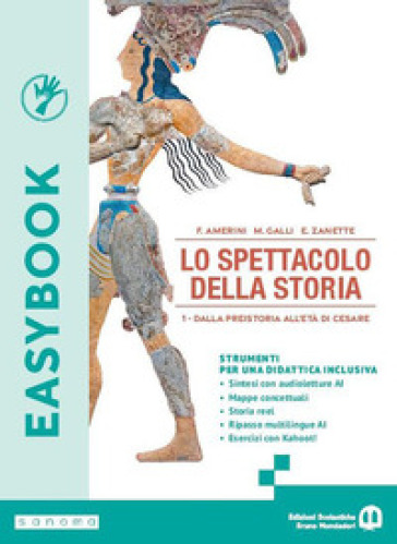 Lo spettacolo della storia. Easybook 2. Per le Scuole superiori. Con e-book. Con espansione online. Vol. 1