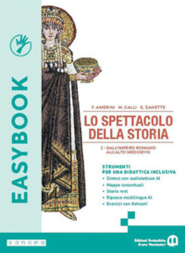 Lo spettacolo della storia. Easybook 2. Per le Scuole superiori. Con e-book. Con espansione online. Vol. 2