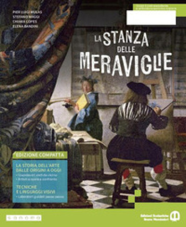 La stanza delle meraviglie. Ediz. Compatta. Per la Scuola media. Con e-book. Con espansione online