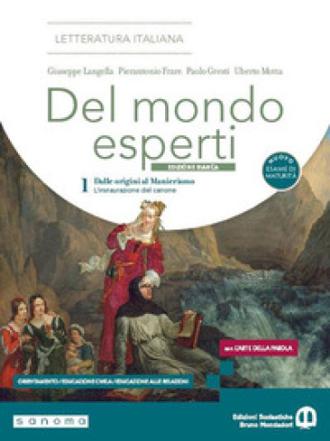 Del mondo esperti. Ediz. Bianca. L'arte della parola. Per le Scuole superiori. Con e-book. Con espansione online. Vol. 1