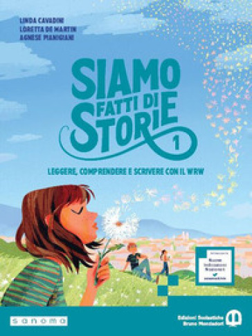 Siamo fatti di storie. Leggere, comprendere e scrivere con il WRW. Con Mitologia ed epica. Per la Scuola media. Con e-book. Con espansione online. Vol. 1