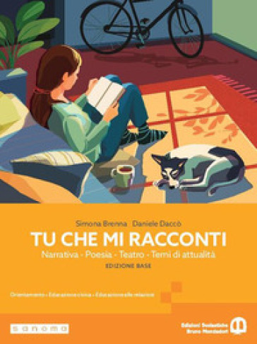 Tu che mi racconti. Con Laboratorio delle competenze. Per le Scuole superiori. Con My digital book. Con e-book
