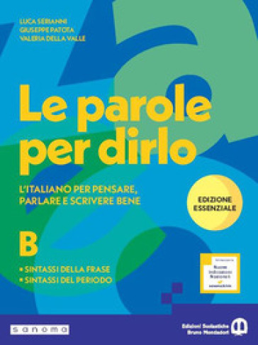 Le parole per dirlo. Ediz. Essenziale. Sintassi. Per la Scuola media. Con e-book. Con espansione online