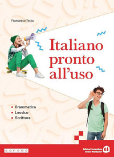 Italiano pronto all'uso. Per le Scuole superiori. Con e-book. Con espansione online