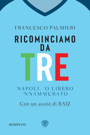 Ricominciamo da tre
