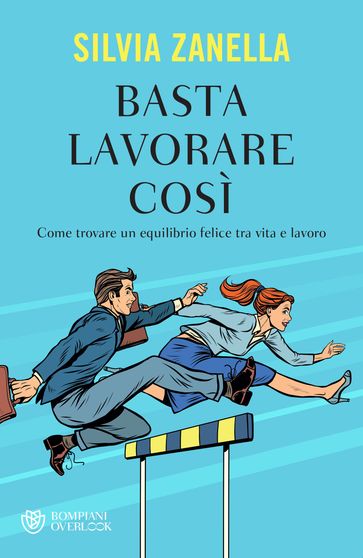 Basta lavorare così