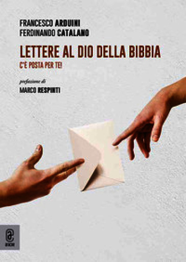 Lettere al Dio della Bibbia. C'è posta per te!