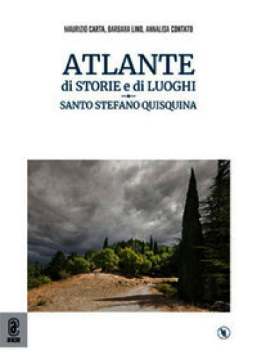 Atlante di storie e di luoghi. Santo Stefano Quisquina