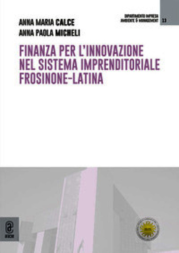 Finanza per l'innovazione nel sistema imprenditoriale Frosinone-Latina