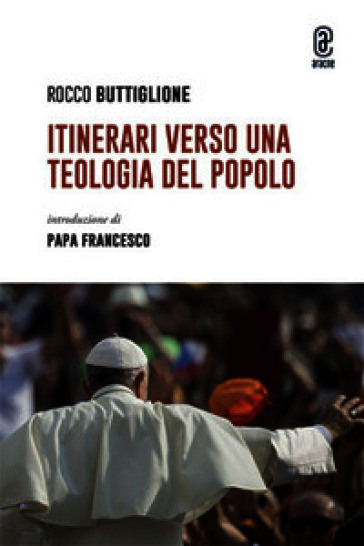 Itinerari verso una teologia del popolo