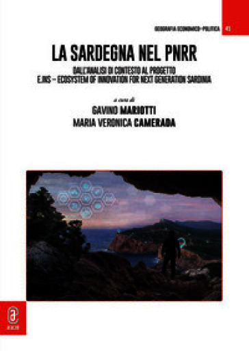 La Sardegna nel PNRR. Dall'analisi di contesto al progetto e.INS - Ecosystem of Innovation for Next Generation Sardinia