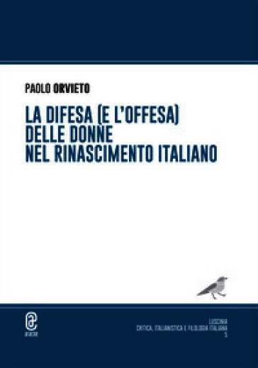 La difesa (e l'offesa) delle donne nel Rinascimento italiano