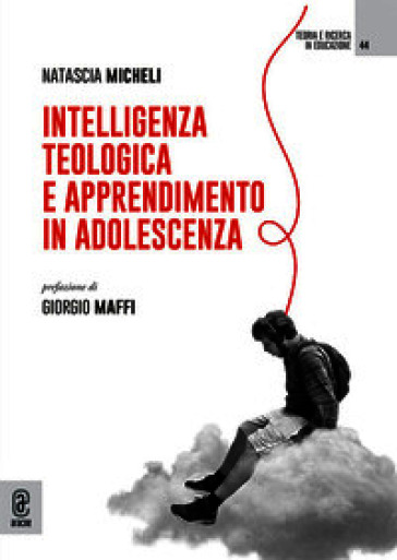 Intelligenza teologica e apprendimento in adolescenza