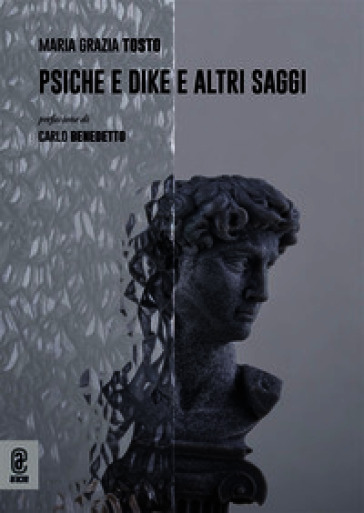 Psiche e Dike e altri saggi