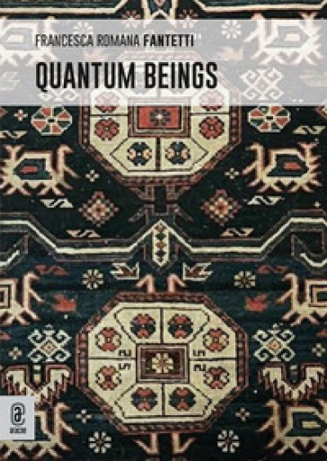 Quantum beings