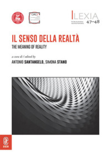 Lexia. Rivista di semiotica. Vol. 47-48: Il senso della realtà. The Meaning of Reality