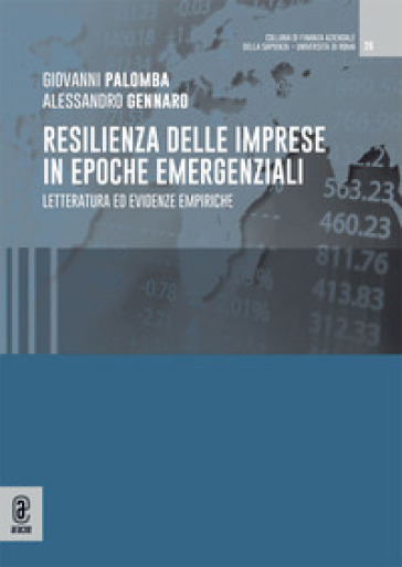 Resilienza delle imprese in epoche emergenziali. Letteratura ed evidenze empiriche