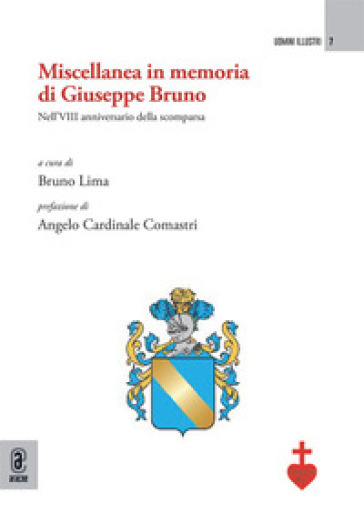 Miscellanea in memoria di Giuseppe Bruno. Nell'8° anniversario della scomparsa