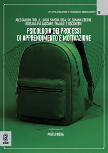 Psicologia dei processi di apprendimento e motivazione. Ediz. a colori