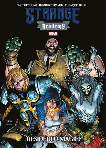 Strange Academy - Desideri o magie?