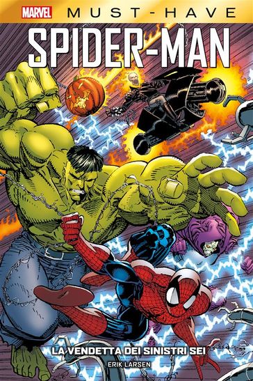 Marvel Must-Have: Spider-Man - La vendetta dei Sinistri Sei
