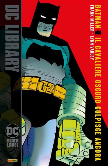 Batman - Il Cavaliere Oscuro colpisce ancora