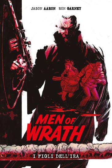 Men of wrath - I figli dell'ira