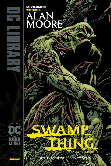 Swamp Thing di Alan Moore - Volume 3