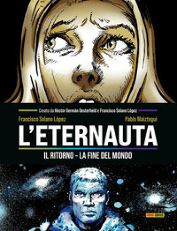 La fine del mondo. L'eternauta