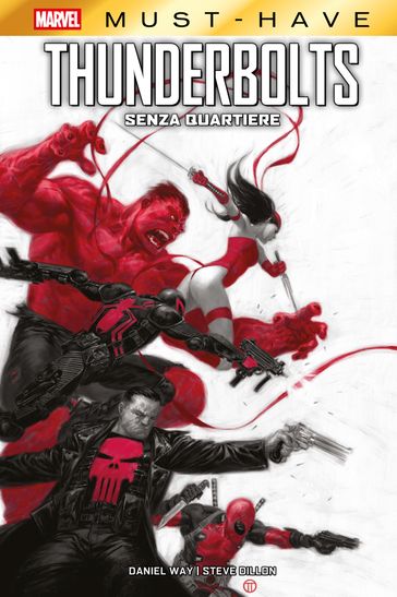 Marvel Must-Have: Thunderbolts - Senza quartiere