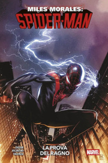 La prova del ragno. Miles Morales: Spider-Man. Vol. 1