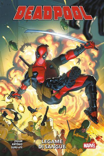 Legame di sangue. Deadpool. Vol. 1