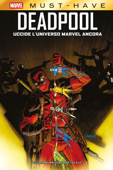 Marvel Must-Have: Deadpool uccide l'Universo Marvel ancora
