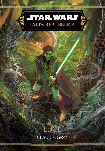 Star Wars: L'Alta Repubblica - Nella Luce