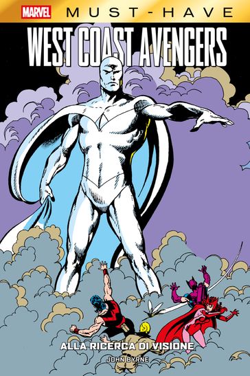 Marvel Must-Have: West Coast Avengers: Alla ricerca di Visione
