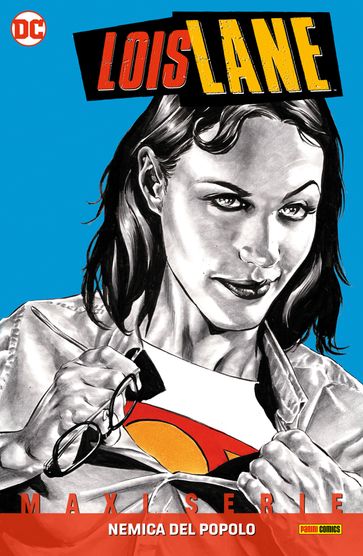Lois Lane: Nemica del popolo