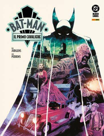 Bat-Man - Il Primo Cavaliere