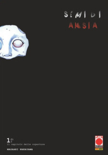 SEMI DI ANSIA. VOL. 1