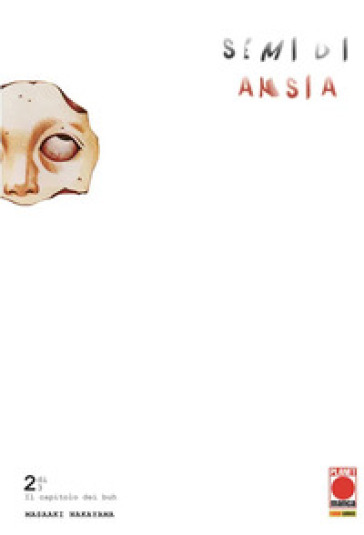 SEMI DI ANSIA. VOL. 2
