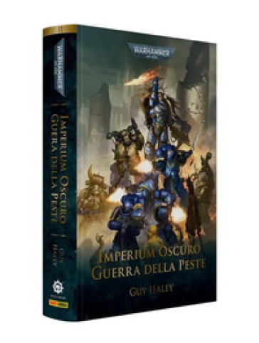 Imperium oscuro. Guerra della peste. Warhammer 40.000. Vol. 2