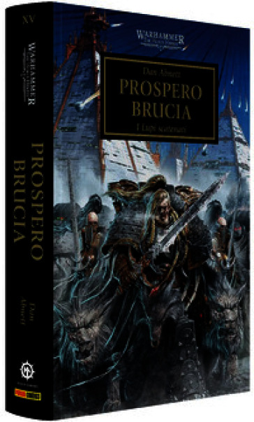 Prospero brucia. The Horus heresy. Warhammer. Vol. 15
