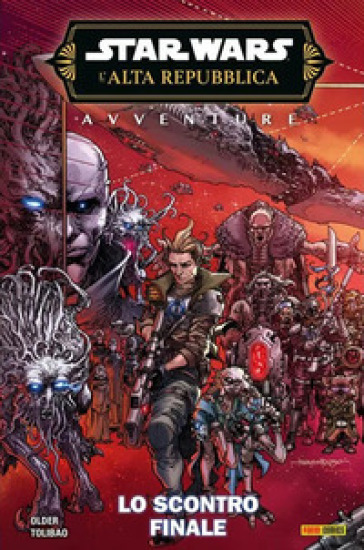 Avventure. L'Alta Repubblica. Star Wars. Fase 3. Vol. 5: Lo scontro finale